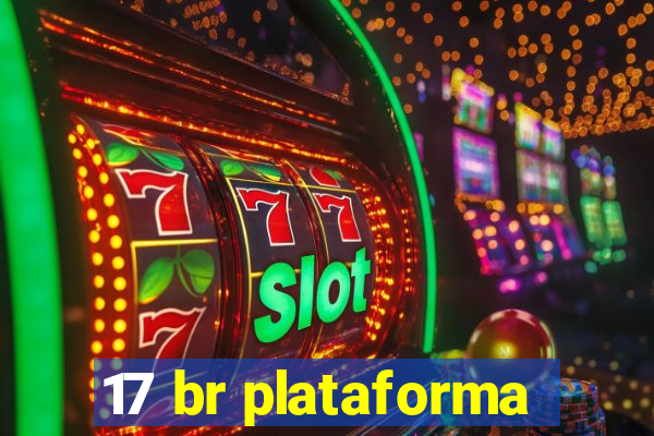 17 br plataforma